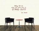 Why Fit in Quotes Wall Decal Motivational Vinyl Art Stickers